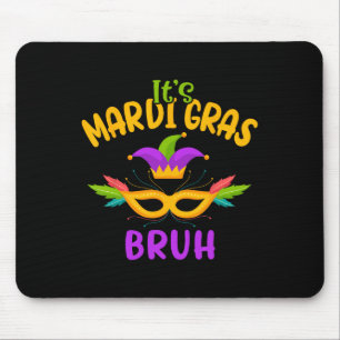 It's Mardi Gras Bruh Carnival Party Mask Kids Men Mouse Mat