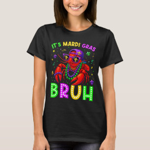 Its Mardi Gras Bruh Crawfish Boys Kids Mardi Gras T-Shirt
