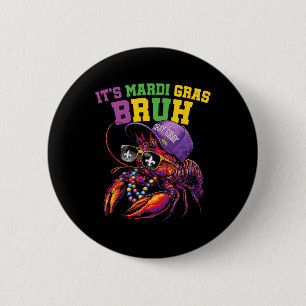 It's Mardi Gras Bruh Dabbing Crawfish Carnival Kid 6 Cm Round Badge
