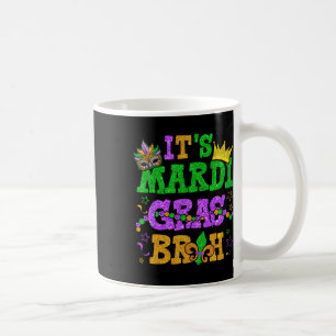 It's Mardi Gras Bruh Funny Mardi Gras Teens Boys K Coffee Mug