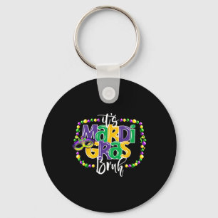 It's Mardi Gras Bruh Funny Teens Boys Kids Mardi G Key Ring