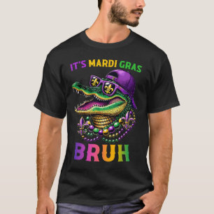 It's Mardi Gras Bruh Marigator Alligator Mardi Gra T-Shirt