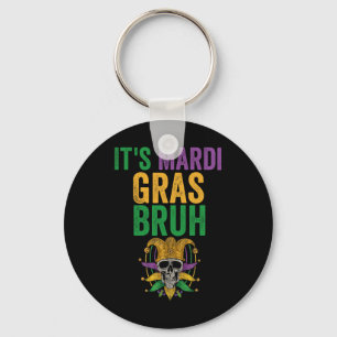 It's Mardi Gras Bruh Skeleton Skull Funny Mardi Gr Key Ring