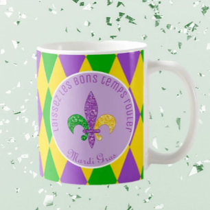It's Mardi Gras! Let the Good Times Roll Mug