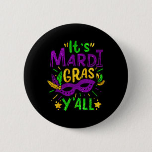 Its Mardi Gras Yall Beads Mask Jester Hat Festival 6 Cm Round Badge