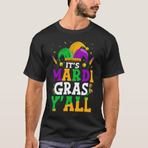 It's Mardi Gras Y'all Costume Mardi Gras Mask Bea T-Shirt