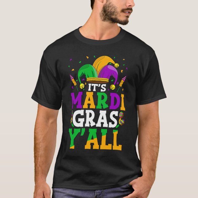 It's Mardi Gras Y'all Costume  Mardi Gras Mask Bea T-Shirt (Front)