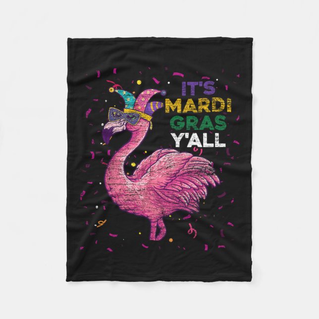Its Mardi Gras Yall Flamingo  Fleece Blanket (Front)