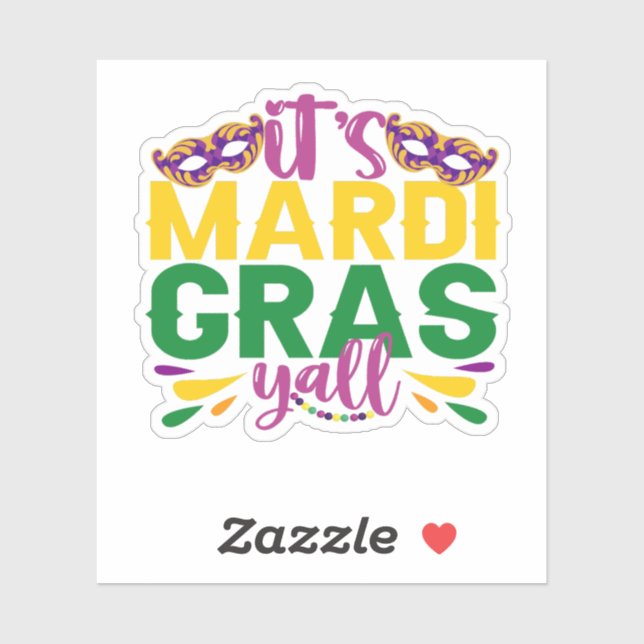 It's Mardi Gras Y'all Funny Carnival Party Gift  (Sheet)