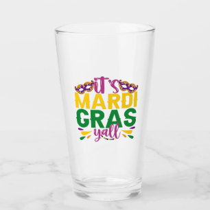 It's Mardi Gras Y'all Funny Carnival Party Gift Glass