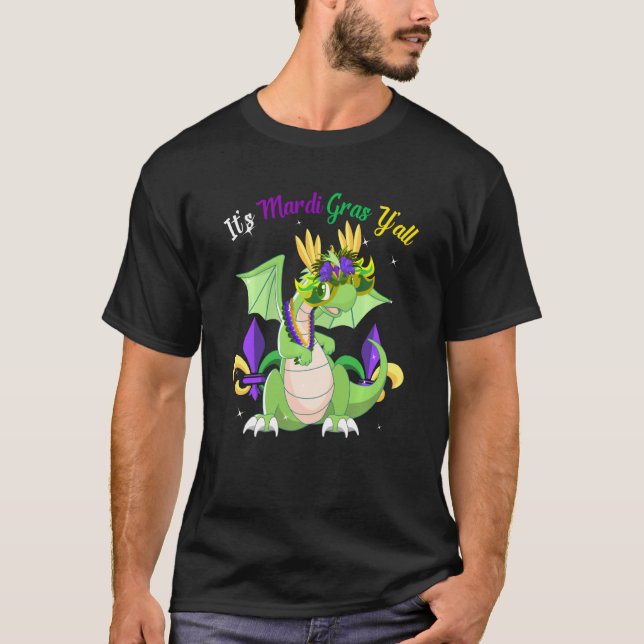It's Mardi Gras Y'all Funny Dragon Mask & Beads Ma T-Shirt (Front)