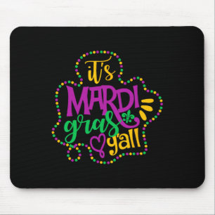Its Mardi Gras Yall Funny Mardi Gras Party Mask Co Mouse Mat