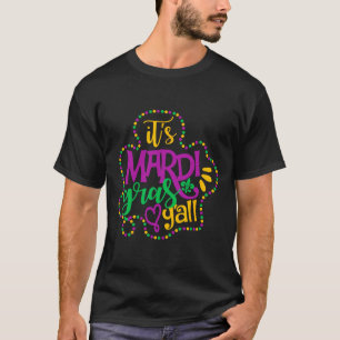 Its Mardi Gras Yall Funny Mardi Gras Party Mask Co T-Shirt