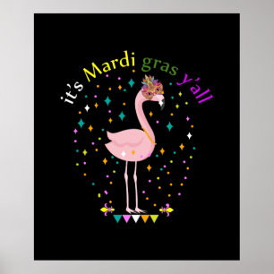 Its Mardi Gras Yall Funny Mask Flamingo Lover Poster