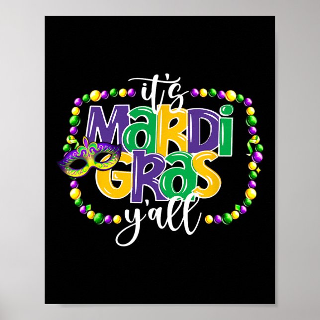 It's Mardi Gras Yall Funny Teens Boys Kids Mardi G Poster (Front)