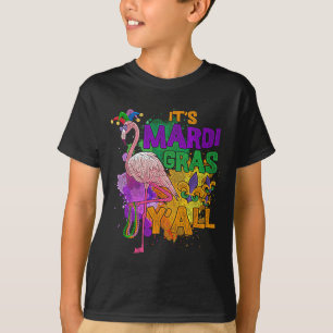 Its Mardi Gras Yall Mardi Gras 1 T-Shirt