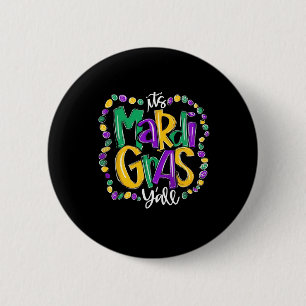 Its Mardi Gras Yall Mardi Gras Party Mask Costume 6 Cm Round Badge
