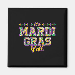 Its Mardi Gras Yall Mardi Gras Party Mask Costume Magnet