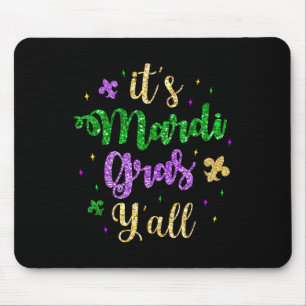 Its Mardi Gras Yall Mardi Gras Party Mask Costume Mouse Mat
