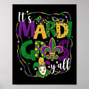 It's Mardi Gras Yall Mardi Gras Party Mask Costume Poster