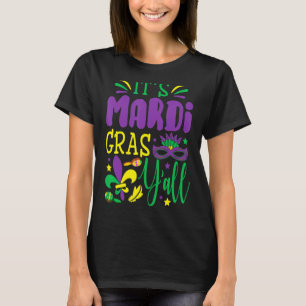 Its Mardi Gras Yall  Mardi Gras Party Mask Costume T-Shirt