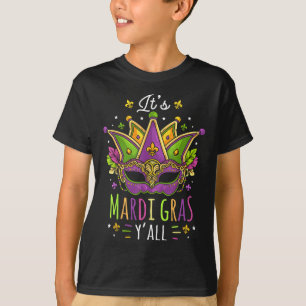 Its Mardi Gras Yall Mardi Gras Party Mask Costume T-Shirt