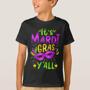 Its Mardi Gras Yall Mardi Gras Party Mask Costume T-Shirt