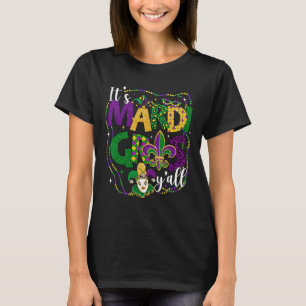 It's Mardi Gras Yall Mardi Gras Party Mask Costume T-Shirt