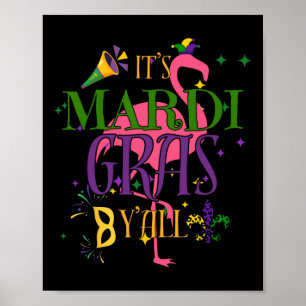 It's Mardi Gras Y'all New Orleans New Orleans Loui Poster