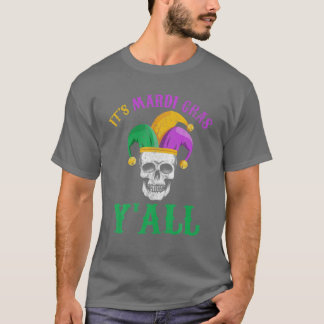 Its Mardi Gras Yall Tee Mardi Gras Party Mask Cost