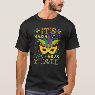 Its Mardi Gras Yall Tshirt Mardi Gras Party Mask C