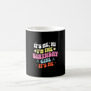  Its Me Birthday Party Girls Coffee Mug