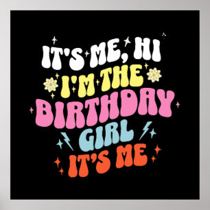 Its Me Birthday Party Girls Poster