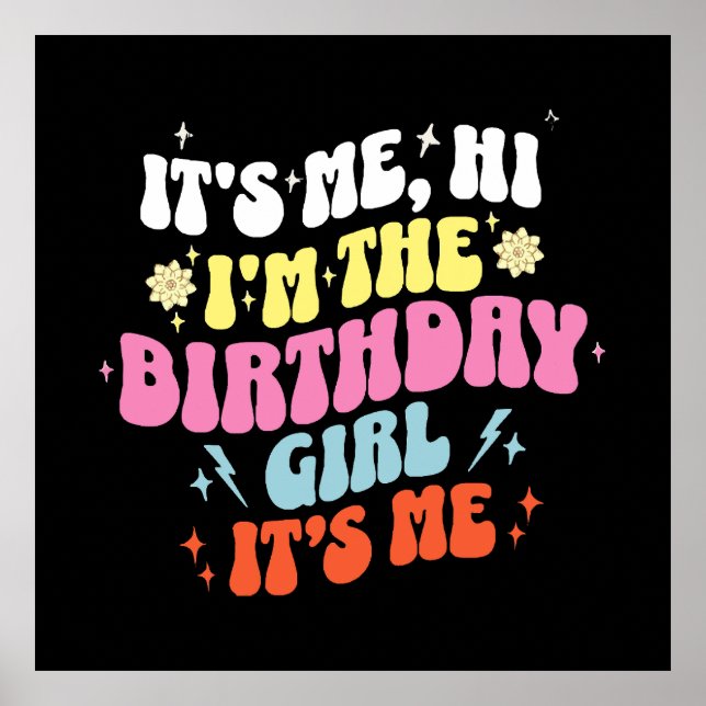  Its Me Birthday Party Girls Poster (Front)