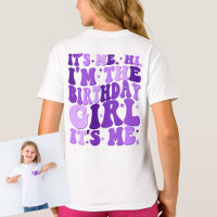 Its Me Hi Im the Birthday Girl Its Me Personalised