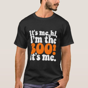 It'S Me Hi I'M The Boo It'S Me Funny Boo Ghost Hal T-Shirt