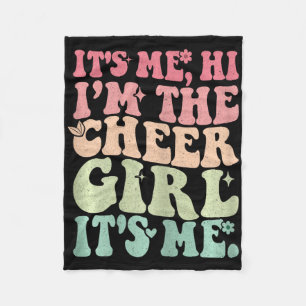 Its Me Hi I'm The Cheer Girl Teens Funny Cheerlead Fleece Blanket