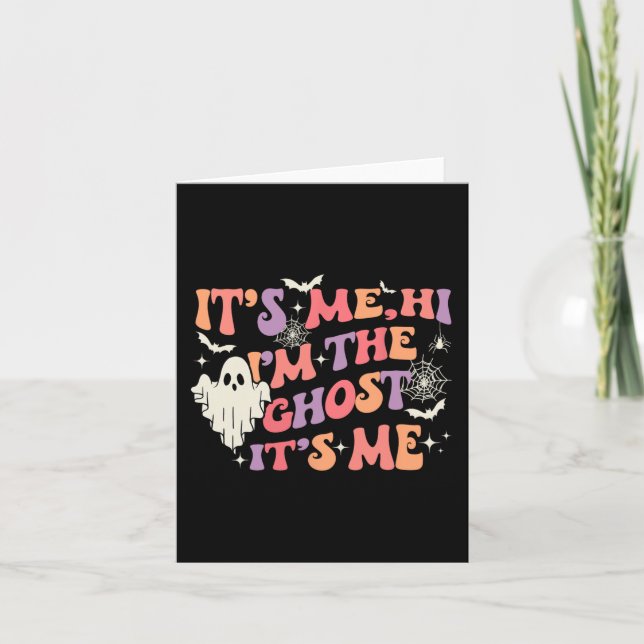 It's Me Hi I'm The Ghost It's Me Happy Halloween  Card (Front)