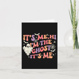 It's Me Hi I'm The Ghost It's Me Happy Halloween Card