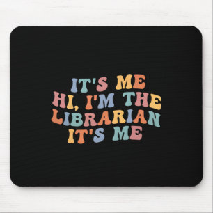 It's Me Hi I'm The Librarian Summer Reading Back T Mouse Mat