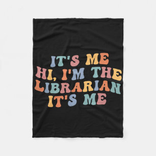 It's Me Hi I'm The Librarian Summer Reading Byck T Fleece Blanket