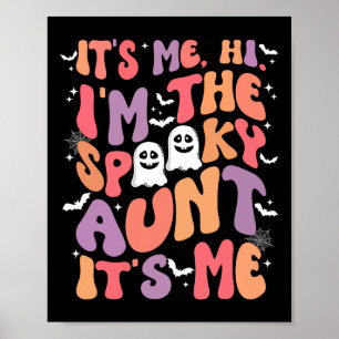 It's Me Hi I'm The Spooky Aunt It's Me Retro Hallo Poster