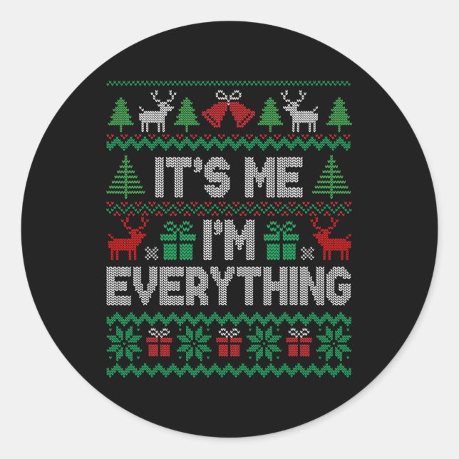 Its Me Im Everything Christmas Pajama Couple Match Classic Round Sticker (Front)