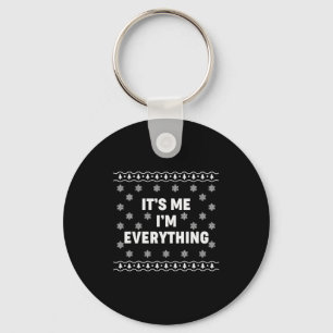 It's Me I'm Everything Couple Ugly Pajamas Merry C Key Ring