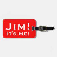 It's me! Personalised Luggage tags.