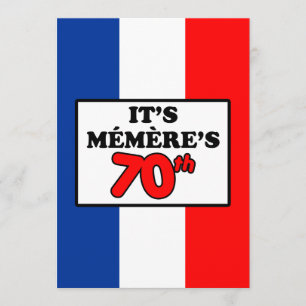 It's Memere's 70th Birthday French Flag Invite