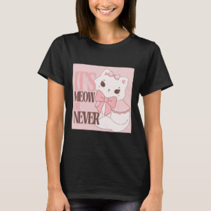 Its Meow Or Never - Pastel Pink T-Shirt