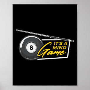 It's Mind Game Pool Snooker Billiards Player  Poster