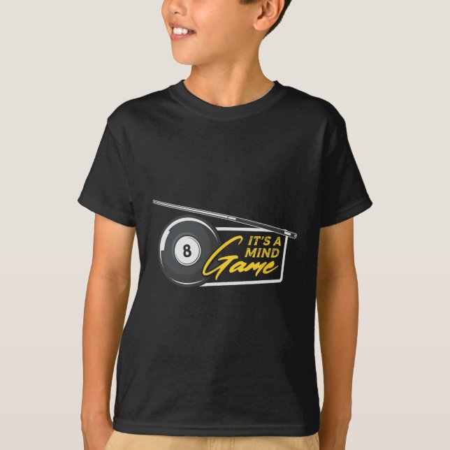 It's Mind Game Pool Snooker Billiards Player  T-Shirt (Front)