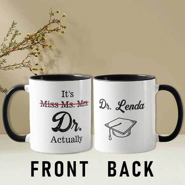 It's Miss Ms. Mrs. Dr. Actually Funny humour meme Mug (Creator Uploaded)
